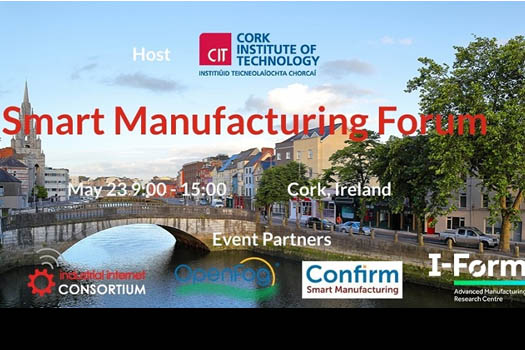 I-Form and Confirm partner with IIC on Smart Manufacturing Forum